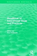 Handbook of Educational Ideas and Practices edito da Taylor & Francis Ltd