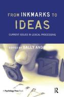 From Inkmarks to Ideas di Sally Andrews edito da Psychology Press