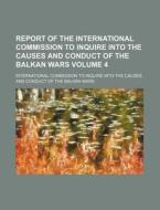 Report Of The International Commission T di International Wars edito da Rarebooksclub.com
