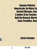 Roman Policier Am Ricain: Da Vinci Code, di Livres Groupe edito da Books LLC, Wiki Series