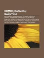 Romos Kataliku Ba Nycia: Kataliki Kos Or di Altinis Wikipedia edito da Books LLC, Wiki Series