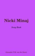 Nicki Minaj di Alexander P.M. van den Bosch edito da Lulu.com
