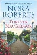 Forever MacGregor di Nora Roberts edito da SILHOUETTE ROMANCES