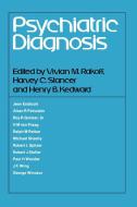 Psychiatric Diagnosis di H. C. Stancer edito da Palgrave Macmillan