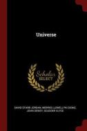 Universe di David Starr Jordan, Morris Llewellyn Cooke, John Dewey edito da CHIZINE PUBN