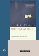 Being Peace (Easyread Large Edition) di Thich Nhat Hanh edito da READHOWYOUWANT