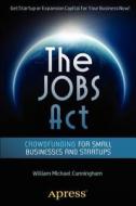 Jobs Act di William Michael Cunningham edito da Apress