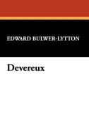 Devereux di Edward Bulwer Lytton Lytton edito da Wildside Press