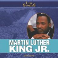 Martin Luther King Jr. di Gillian Gosman edito da PowerKids Press