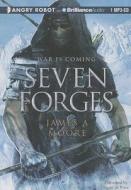 Seven Forges di James A. Moore edito da Brilliance Audio