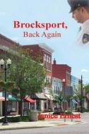 Brocksport, Back Again di Janice Ernest edito da Createspace