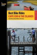 Best Bike Rides Cape Cod and the Islands di Gregory Wright edito da Rowman & Littlefield