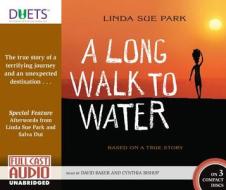 A Long Walk to Water: Based on a True Story di Linda Sue Park edito da Brilliance Audio