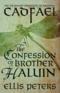 The Confession of Brother Haluin di Ellis Peters edito da MYSTERIOUS PR.COM/OPEN ROAD