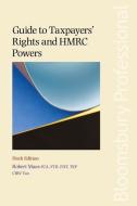 Guide to Taxpayers' Rights and HMRC Powers di Robert Maas edito da Bloomsbury Publishing PLC