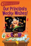 Our Principal's Wacky Wishes! di Stephanie Calmenson edito da ALADDIN