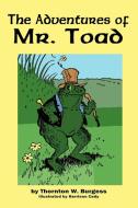 The Adventures of Old Mr. Toad di Thornton W Burgess edito da Flying Chipmunk Publishing
