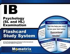 Ib Psychology (SL and Hl) Examination Flashcard Study System: Ib Test Practice Questions and Review for the International Baccalaureate Diploma Progra edito da Mometrix Media LLC
