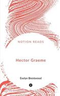 Hector Graeme di Evelyn Brentwood edito da Notion Press