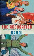The Accusation di Bandi edito da Profile Books