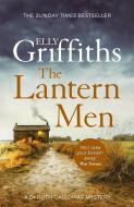 The Lantern Men di Elly Griffiths edito da Quercus Publishing Plc