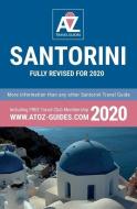 A to Z guide to Santorini 2020 di Tony Oswin edito da THESCHOOLBOOK.COM