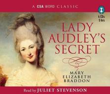 Lady Audley's Secret di Mary Elizabeth Braddon edito da CSA Word