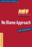 No Blame Approach di Heike Blum, Detlef Beck edito da fairaend