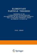 Elementary Particle Theories edito da Springer Vienna