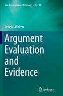 Argument Evaluation and Evidence di Douglas Walton edito da Springer International Publishing