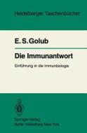 Die Immunantwort di E. S. Golub edito da Springer Berlin Heidelberg