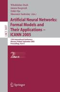 Artificial Neural Networks - Formal Models And Their Applications - Icann 2005 di W. Dutch edito da Springer-verlag Berlin And Heidelberg Gmbh & Co. Kg