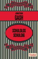 Schuldlos schuldig di Jonathan Gash edito da FISCHER Taschenbuch