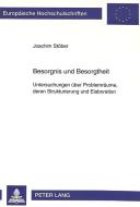 Besorgnis und Besorgtheit di Joachim Stöber edito da Lang, Peter GmbH