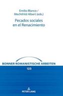 Pecados Sociales En El Renacimiento edito da Peter Lang GmbH, Internationaler Verlag Der Wissenschaften