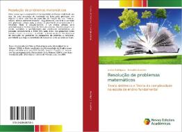 Resolução de problemas matemáticos di Stélio Rodrigues, Osvaldo Deucher edito da Novas Edições Acadêmicas