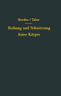 Reibung und Schmierung fester Körper di Frank P. Bowden, D. Tabor edito da Springer Berlin Heidelberg