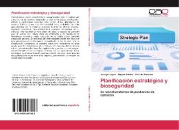 Planificación estratégica y bioseguridad di Joselyn López, Miguel Robles, Cira De Pelekais edito da EAE