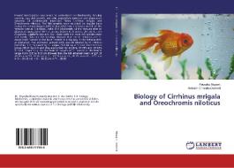 Biology of Cirrhinus mrigala and Oreochromis niloticus di Priyanka Mayank, Amitabh Chandra Dwivedi edito da LAP Lambert Academic Publishing