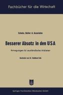 Besserer Absatz in den USA di Baldhard Falk edito da Gabler Verlag