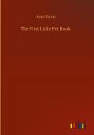 The First Little Pet Book di Aunt Fanny edito da Outlook Verlag