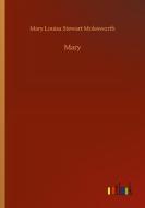Mary di Mary Louisa Stewart Molesworth edito da Outlook Verlag