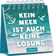 Kein Meer ist auch keine Lösung edito da Ars Edition GmbH