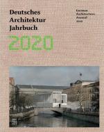 Deutsches Architektur Jahrbuch 2020/ German Architecture Annual 2020 di Yorck Foerster, Christina Grawe, Peter Cachola Schmal edito da DOM Publishers
