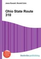 Ohio State Route 310 edito da Book On Demand Ltd.