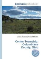 Center Township, Columbiana County, Ohio edito da Book On Demand Ltd.