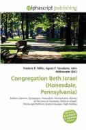 Congregation Beth Israel (honesdale, Pennsylvania) edito da Vdm Publishing House