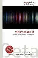 Wright Model D edito da Betascript Publishing