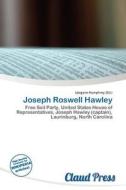 Joseph Roswell Hawley edito da Claud Press