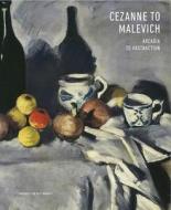 Cezanne To Malevich di Judith Gesko edito da Museum Of Fine Art, Budapest / Hungarian National Gallery